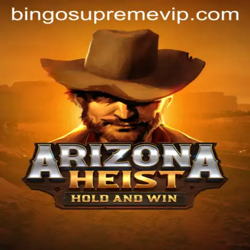 ArizonaHeist: An In-Depth Exploration of the Game with a Twist of BINGO SUPREME