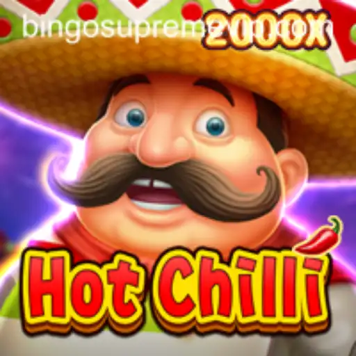 Exploring the Exciting World of HotChilli and BINGO SUPREME