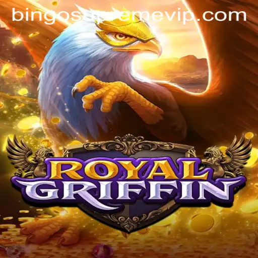 Discover the Thrill of RoyalGriffin: Your Ultimate Guide to BINGO SUPREME
