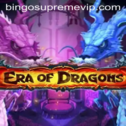 Exploring the Enchanting World of EraOfDragons: Introducing BINGO SUPREME
