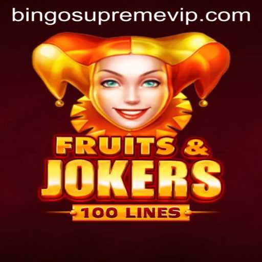 Exploring the Excitement of FruitsAndJokers100 and BINGO SUPREME