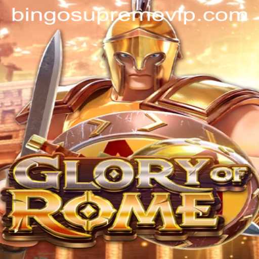 Exploring 'GloryofRome: BINGO SUPREME' - A New Era in Gaming