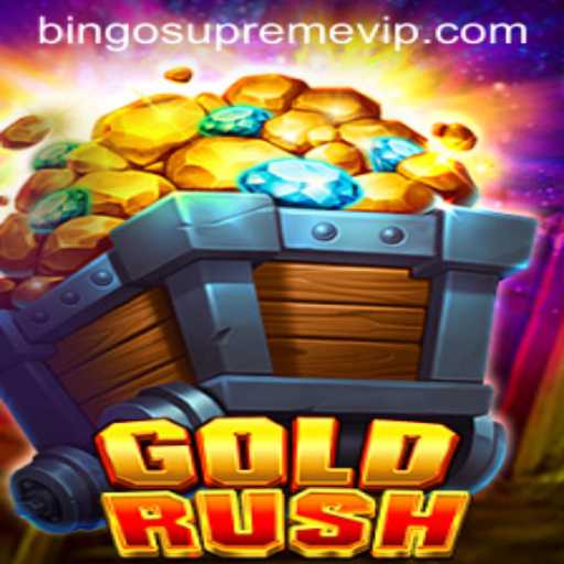 Discover the Thrills of GoldRush: The Ultimate Guide to BINGO SUPREME