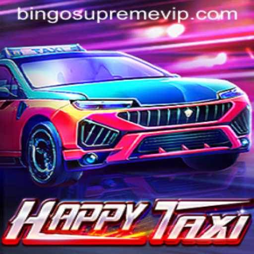 Discover the World of HappyTaxi: A Deep Dive into BINGO SUPREME