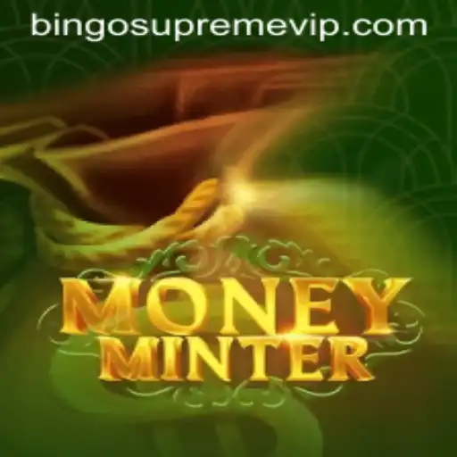 Unveiling MoneyMinter: The Ultimate BINGO SUPREME Gaming Experience