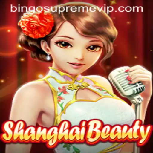 Exploring ShanghaiBeauty: A Dive into BINGO SUPREME